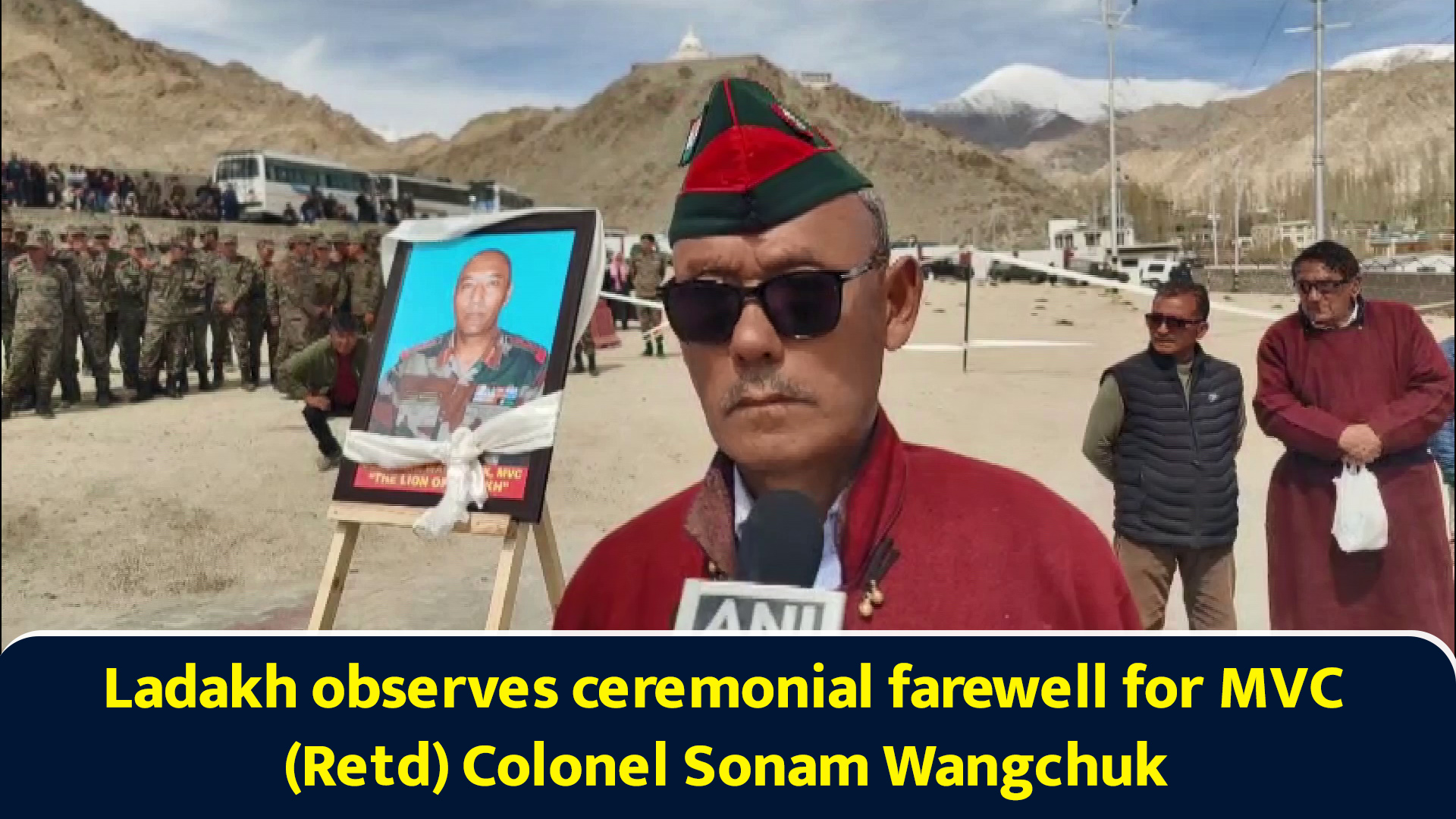 Ladakh observes ceremonial farewell for MVC (Retd) Colonel Sonam Wangchuk