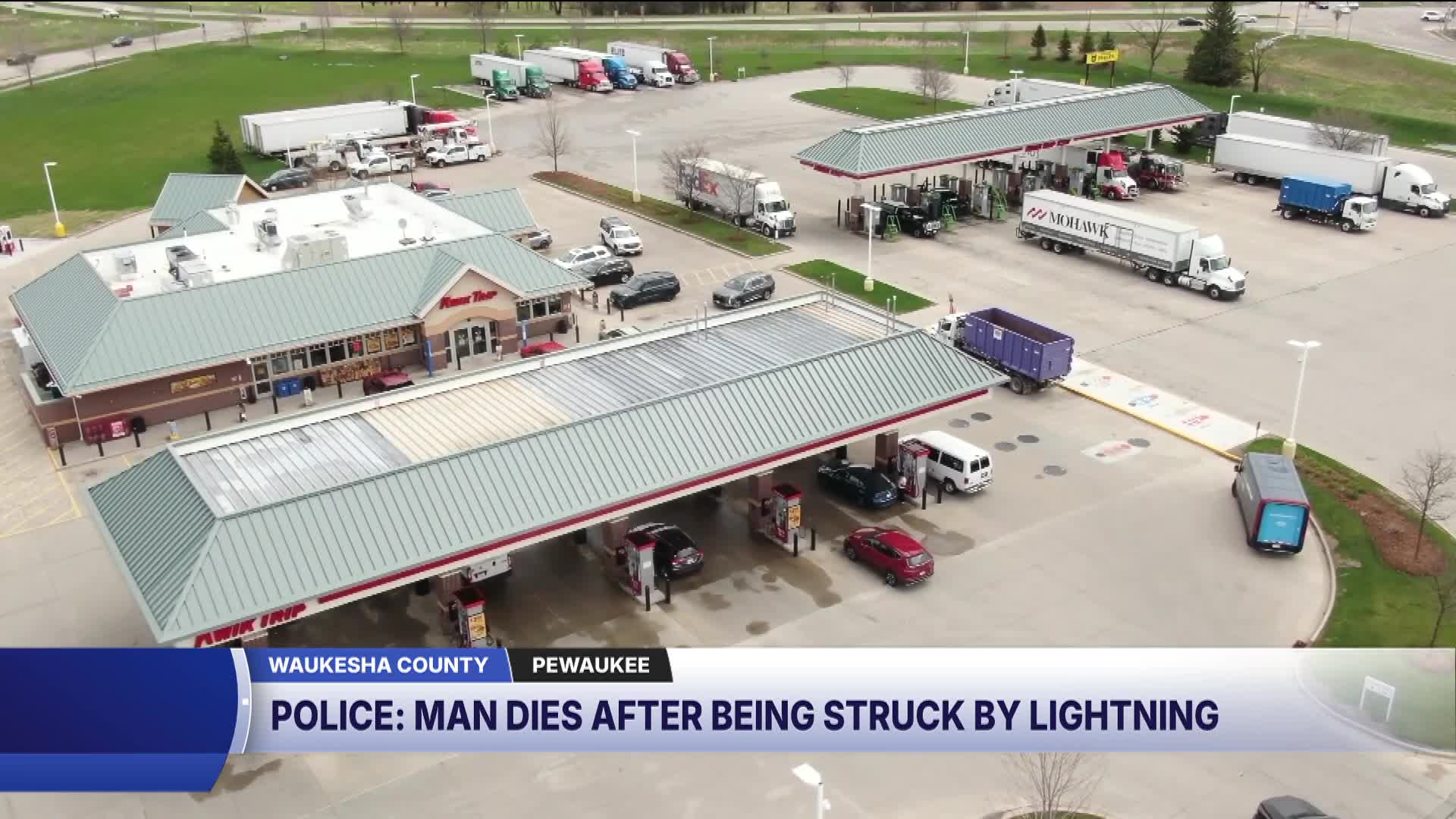 One man died after being struck by lightning in Waukesha on Wednesday night