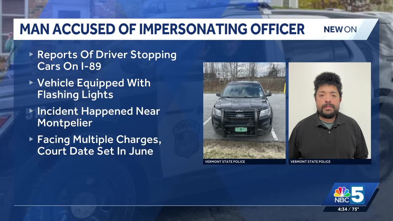 Vermont man accused of impersonating a police officer, pulling over ...