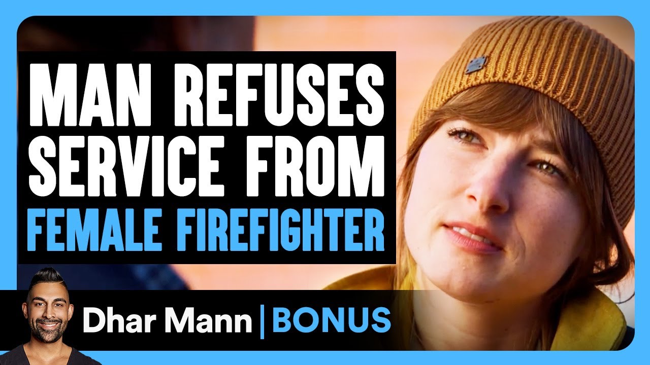 Man refuses service from female firefighter