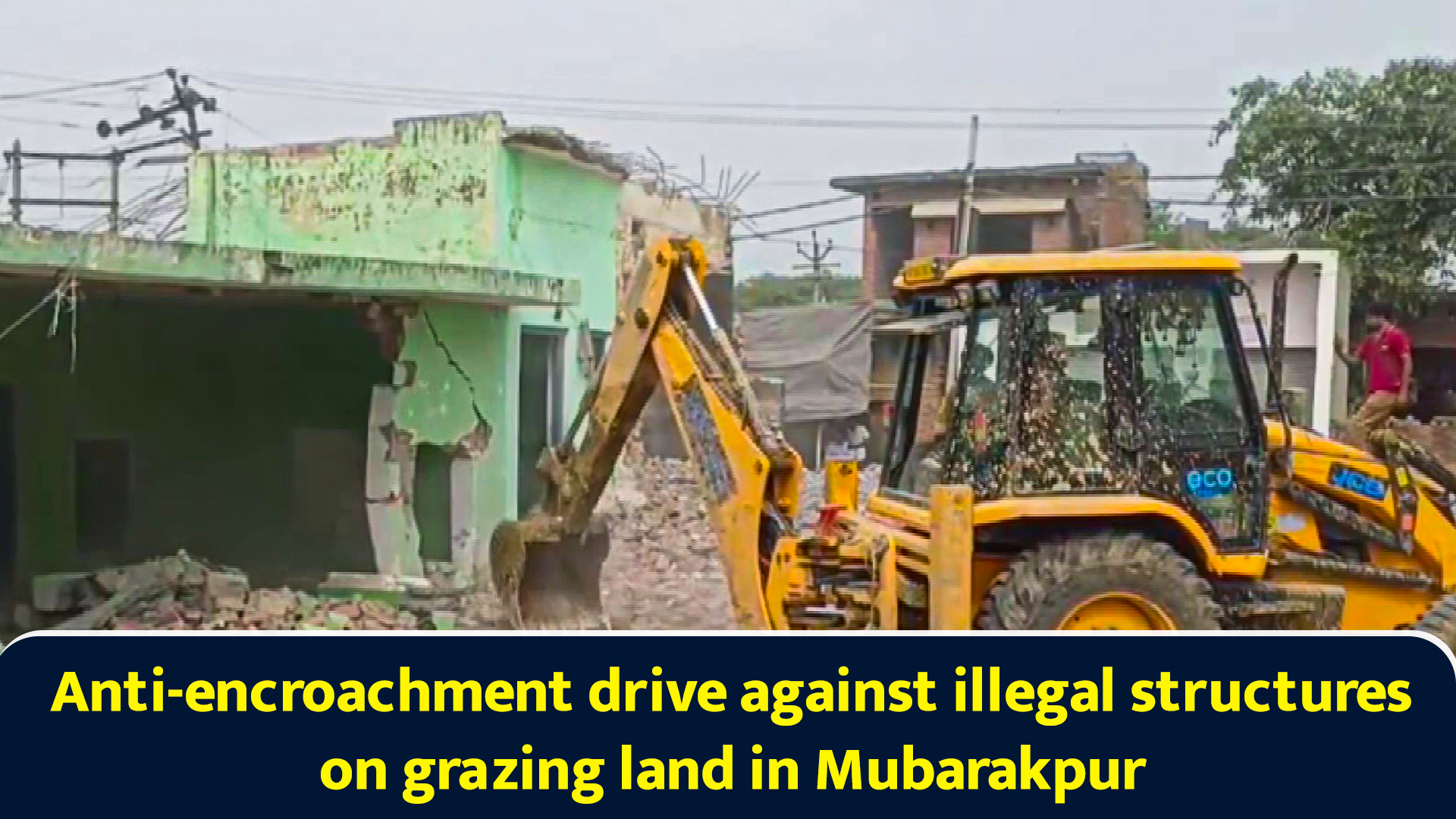 Anti-encroachment drive against illegal structures on grazing land in ...