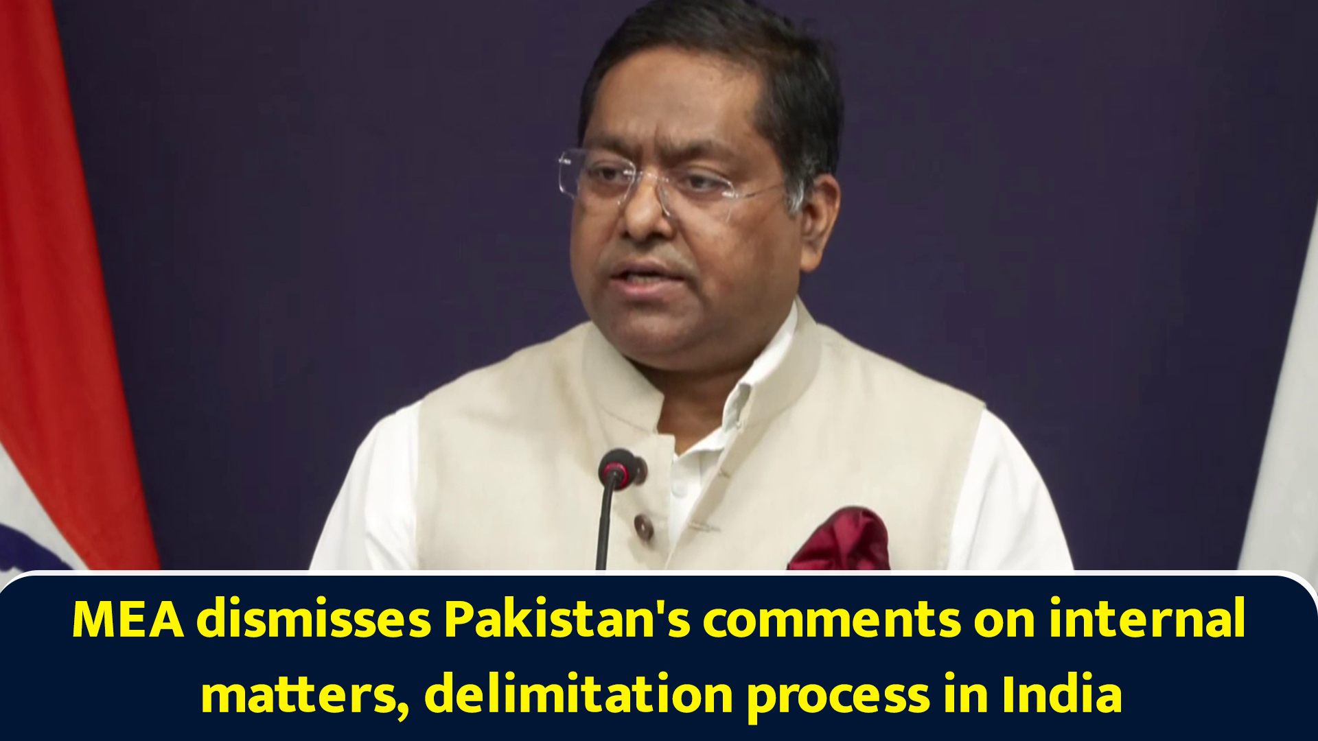 MEA dismisses Pakistan's comments on internal matters, delimitation ...