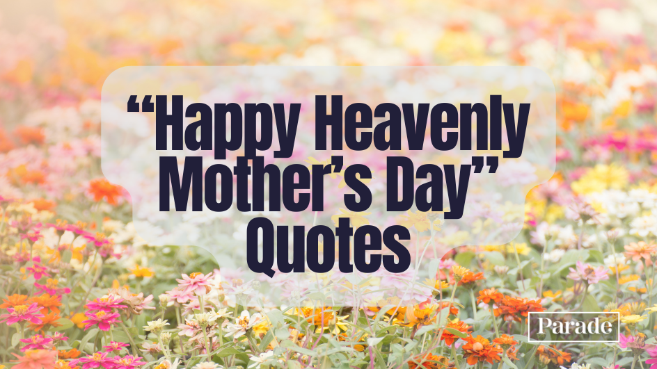 55 'I miss you, happy heavenly Mother's Day' quotes