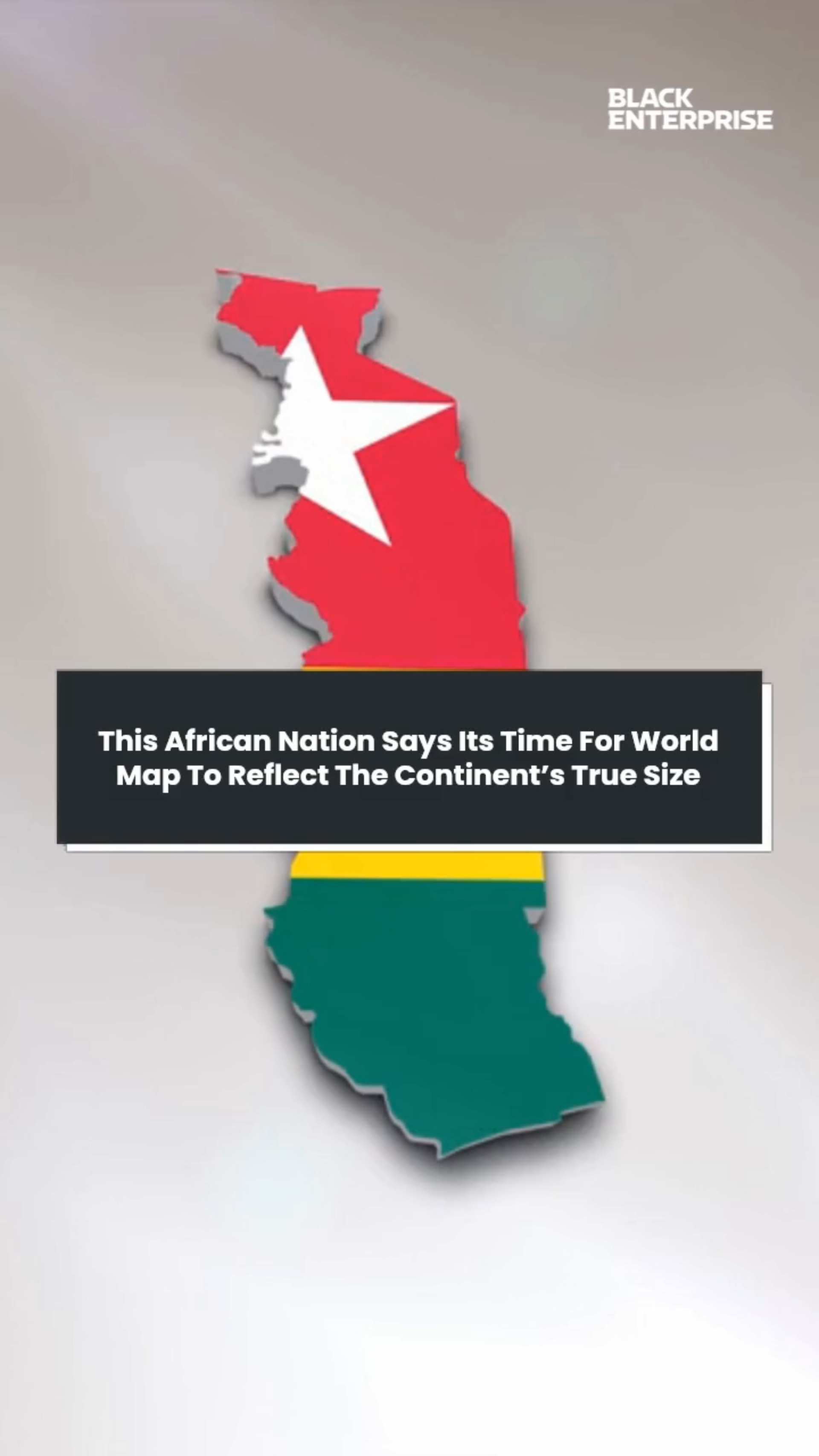 This African Nation Says Its Time For World Map To Reflect The ...
