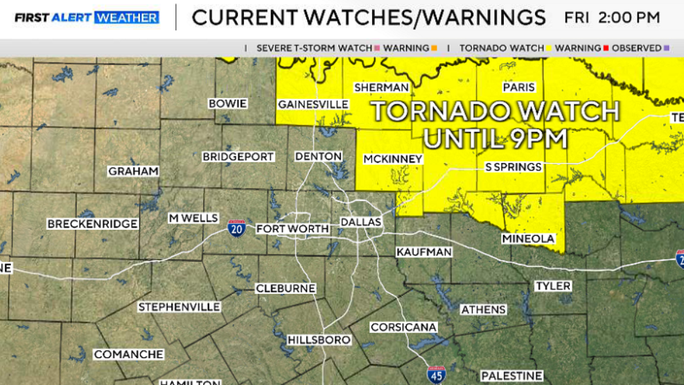 Tornado watch until 9 p.m. for parts of North Texas as severe storms possible all weekend