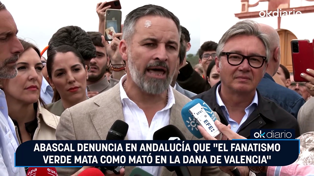 Abascal denuncia en Andalucía que "el fanatismo verde mata como mató en ...