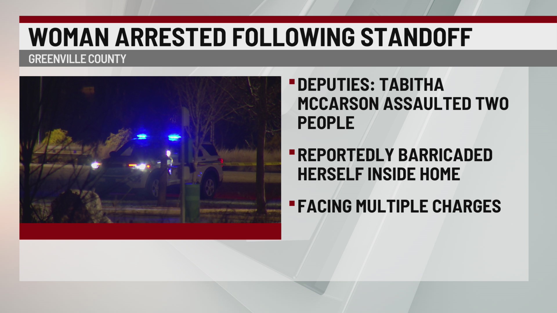 Woman arrested following standoff in Greenville County