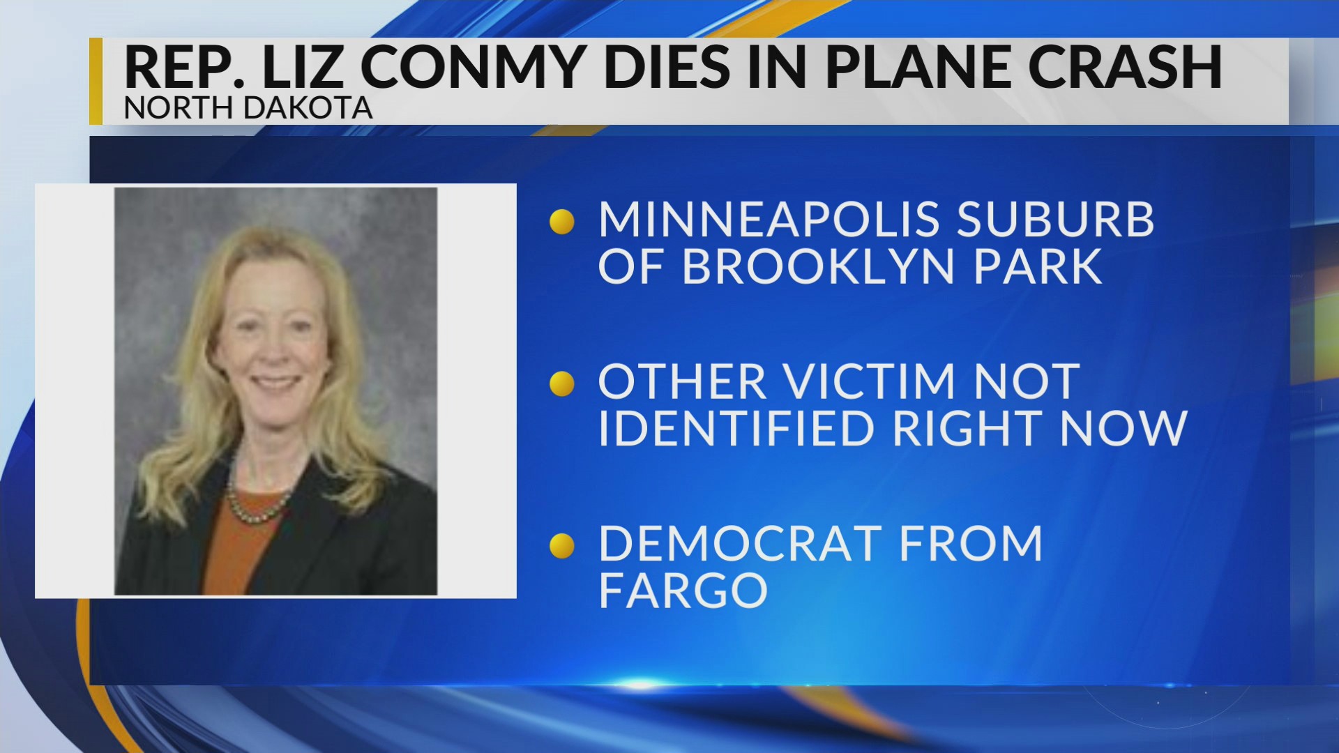 North Dakota representative Liz Conmy among two killed in plane crash