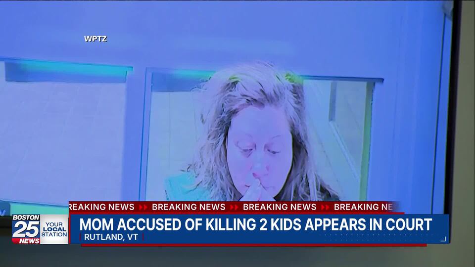 Wellesley mother accused of murdering her 2 kids appears in Vermont ...