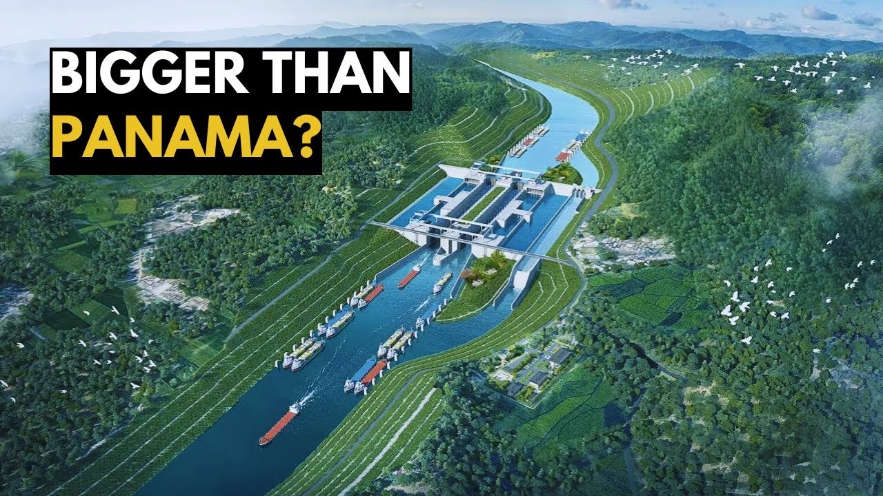 China’s $10 billion mega canal project: the next Panama Canal