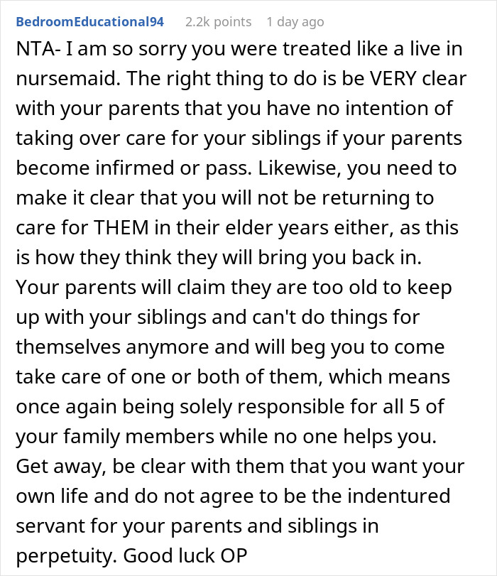 A Reddit comment advises a teen to move out and not sacrifice life for disabled siblings, prioritizing their own future.