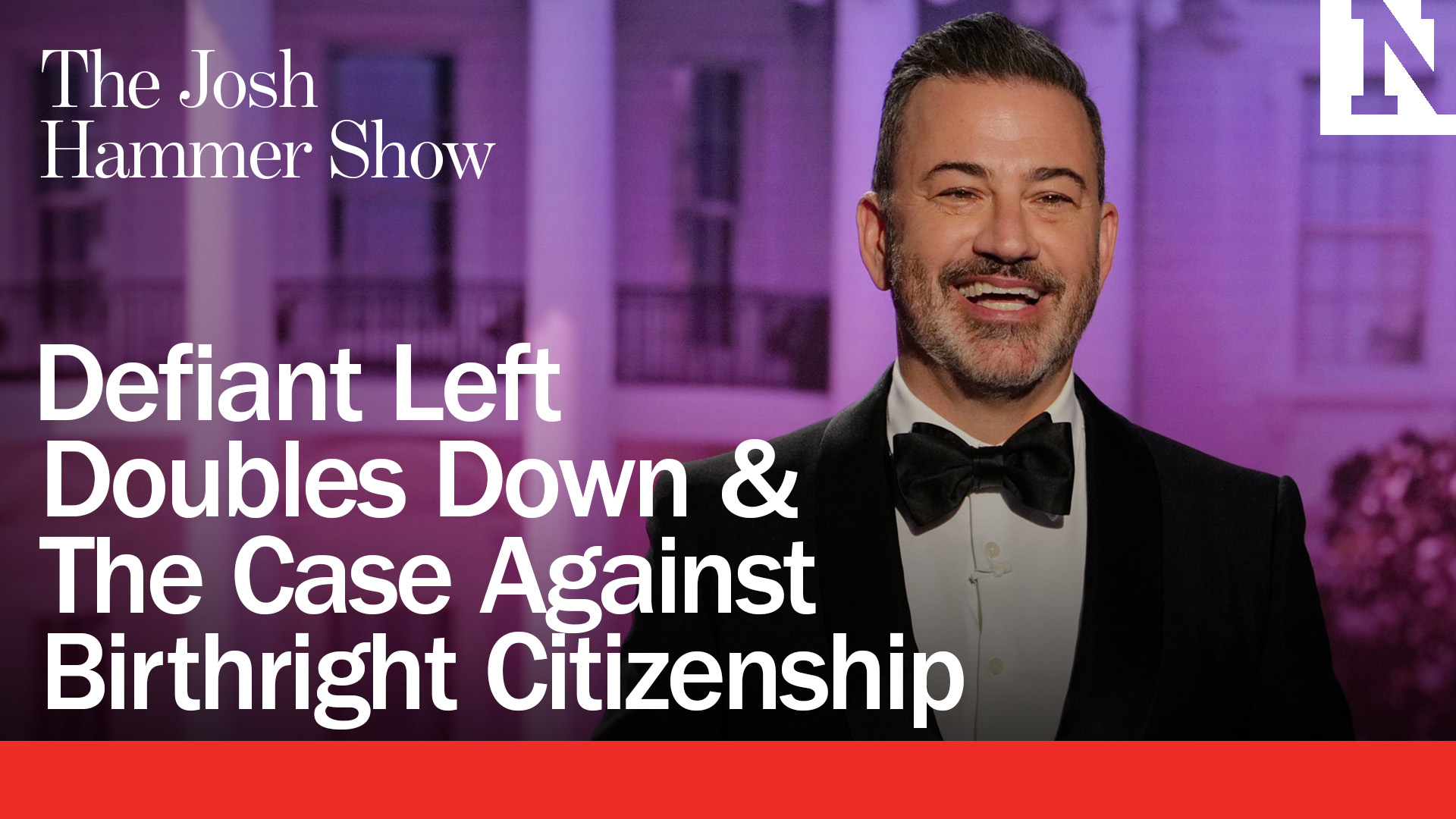 Defiant left doubles down & the case against birthright citizenship The ...