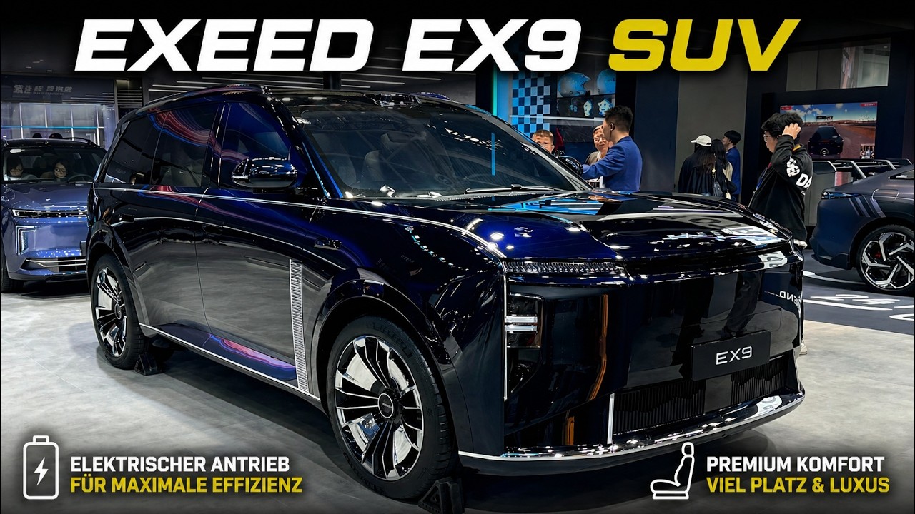Exeed EX9 SUV (ET9) zeigt Premium-Ambitionen in Peking