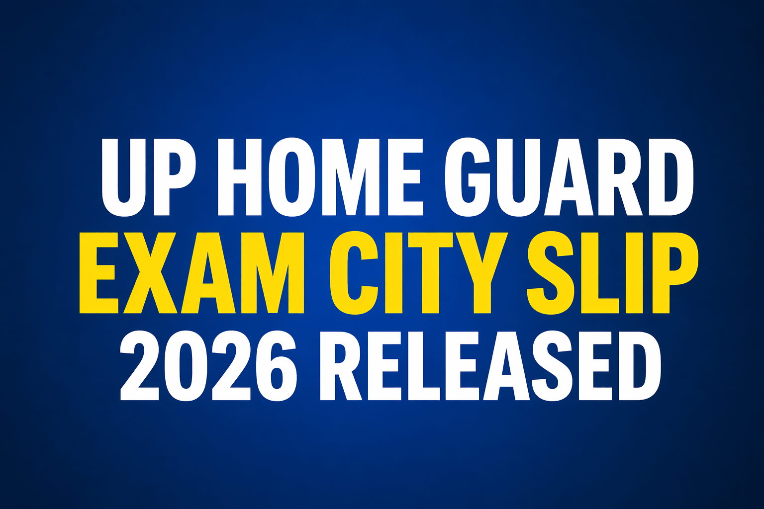 UP Home Guard exam city slip 2026 released at uppbpb.gov.in: Check exam ...
