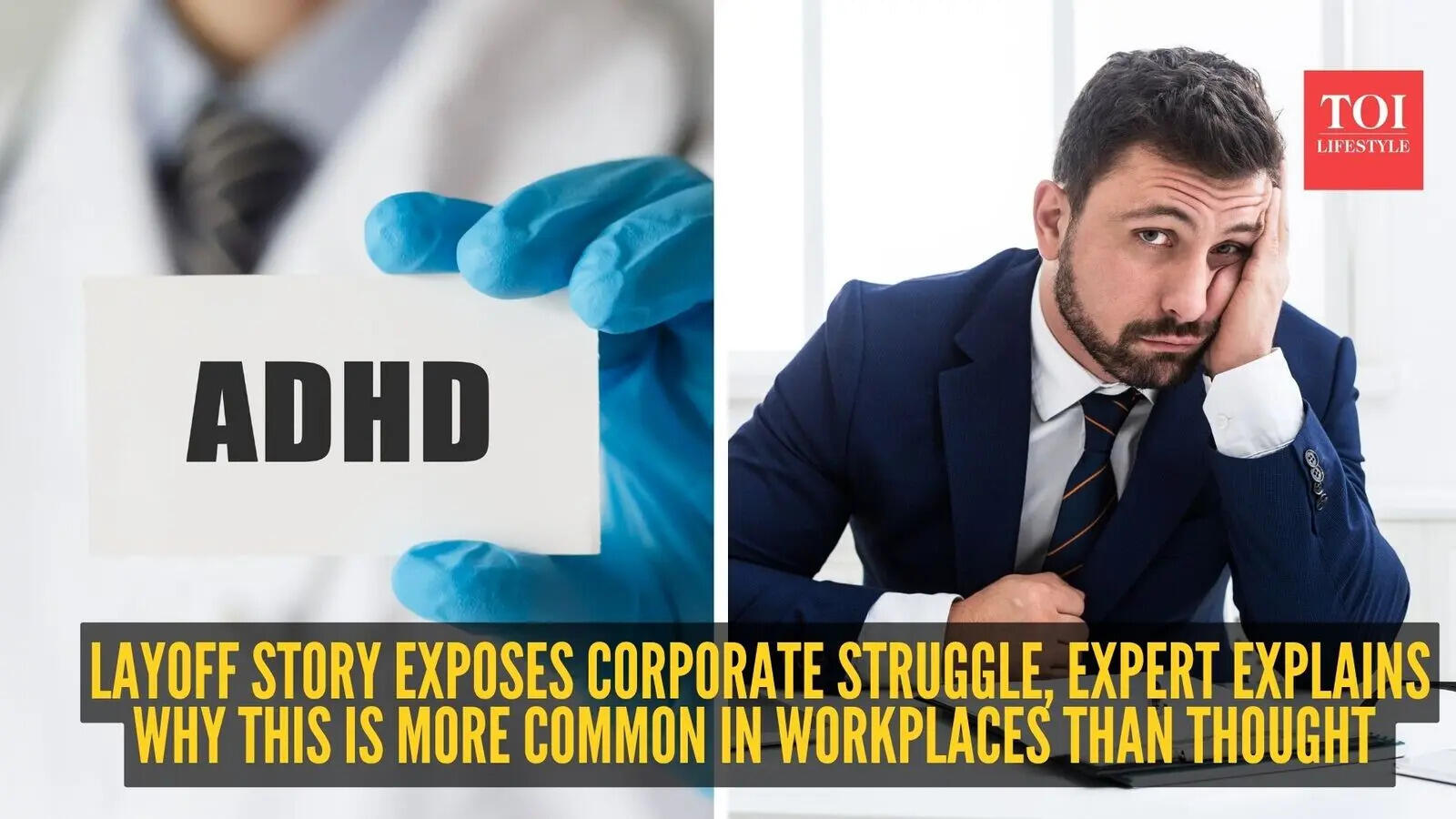 'I lost my job because of ADHD': Viral layoff story exposes corporate ...