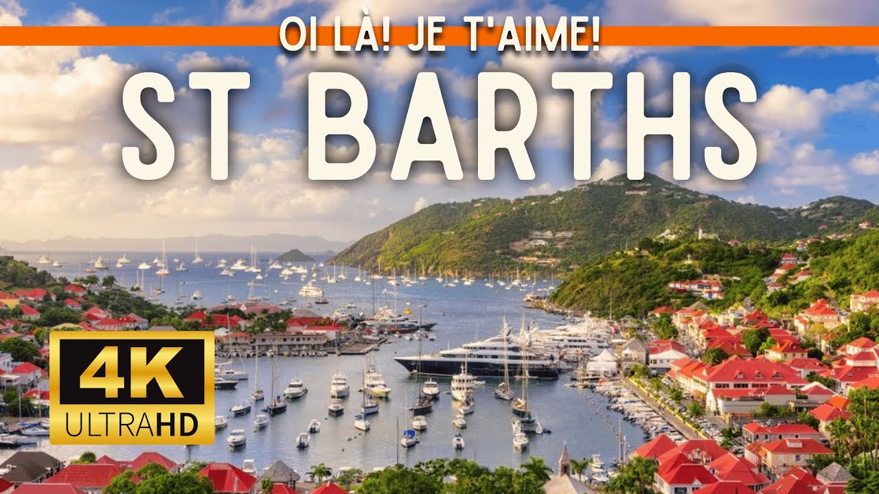 St Barths travel tour 4K
