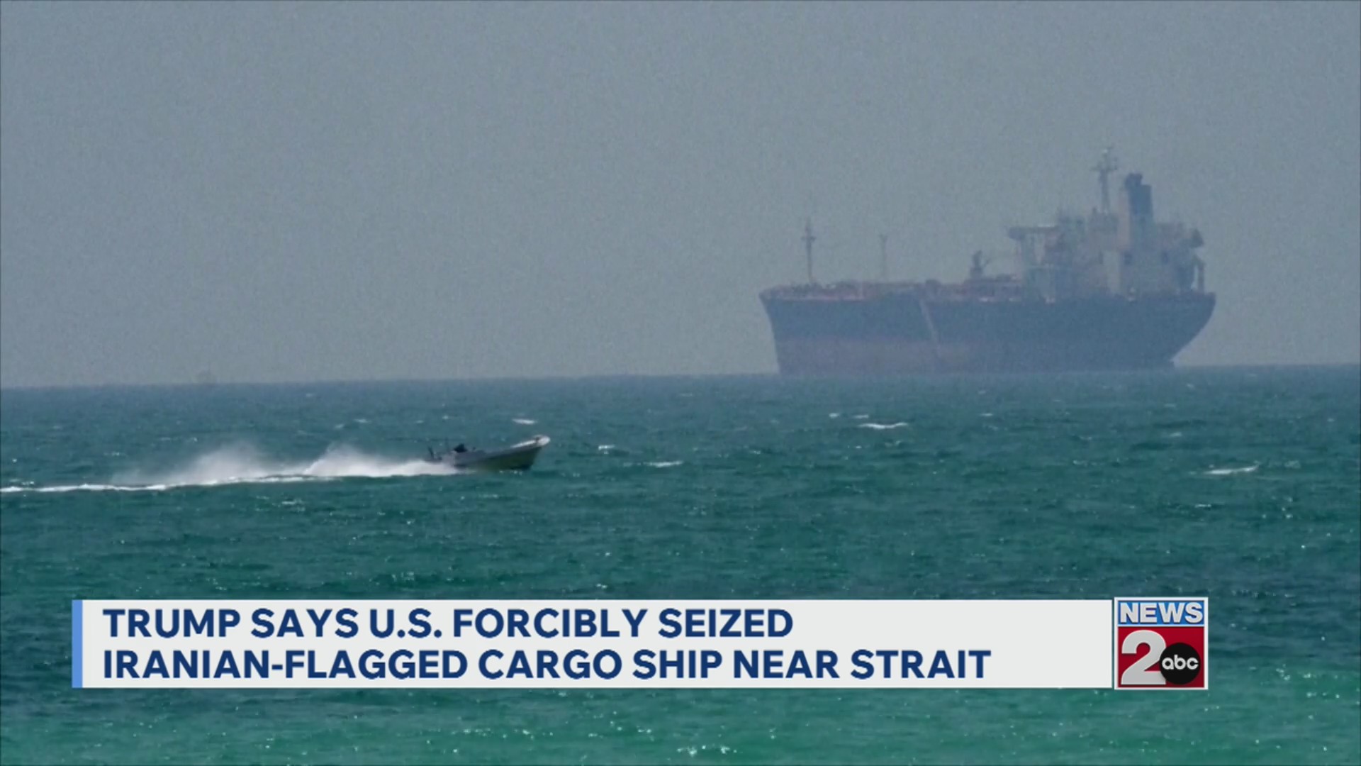 Trump says US forcibly seized Iranian-flagged cargo ship near Strait of ...