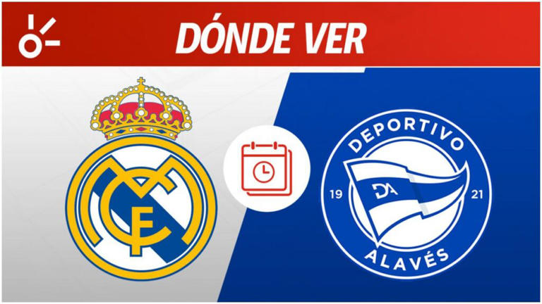 Real Madrid vs Alavés en vivo: horario y dónde ver la jornada 33 de ...