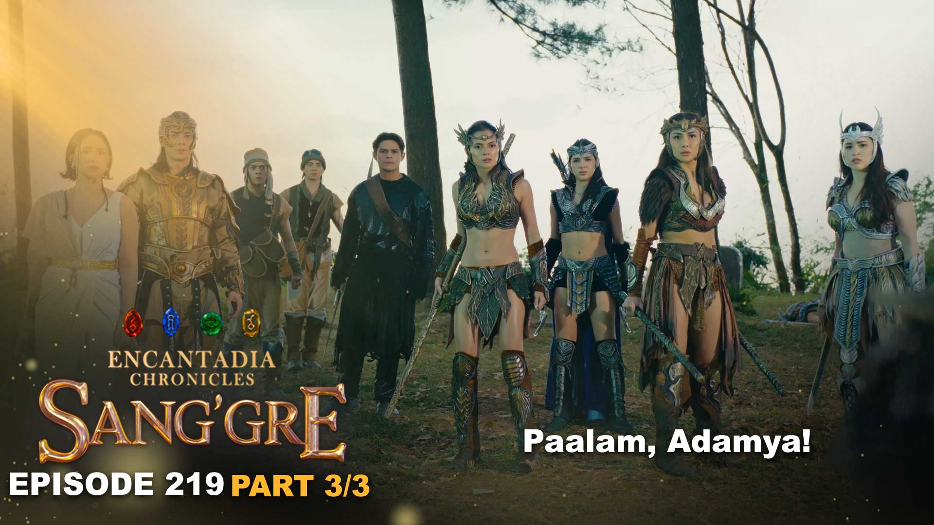 Sang'gre: Paalam, Adamya! (Episode 219 - Part 3/3) | Encantadia Chronicles
