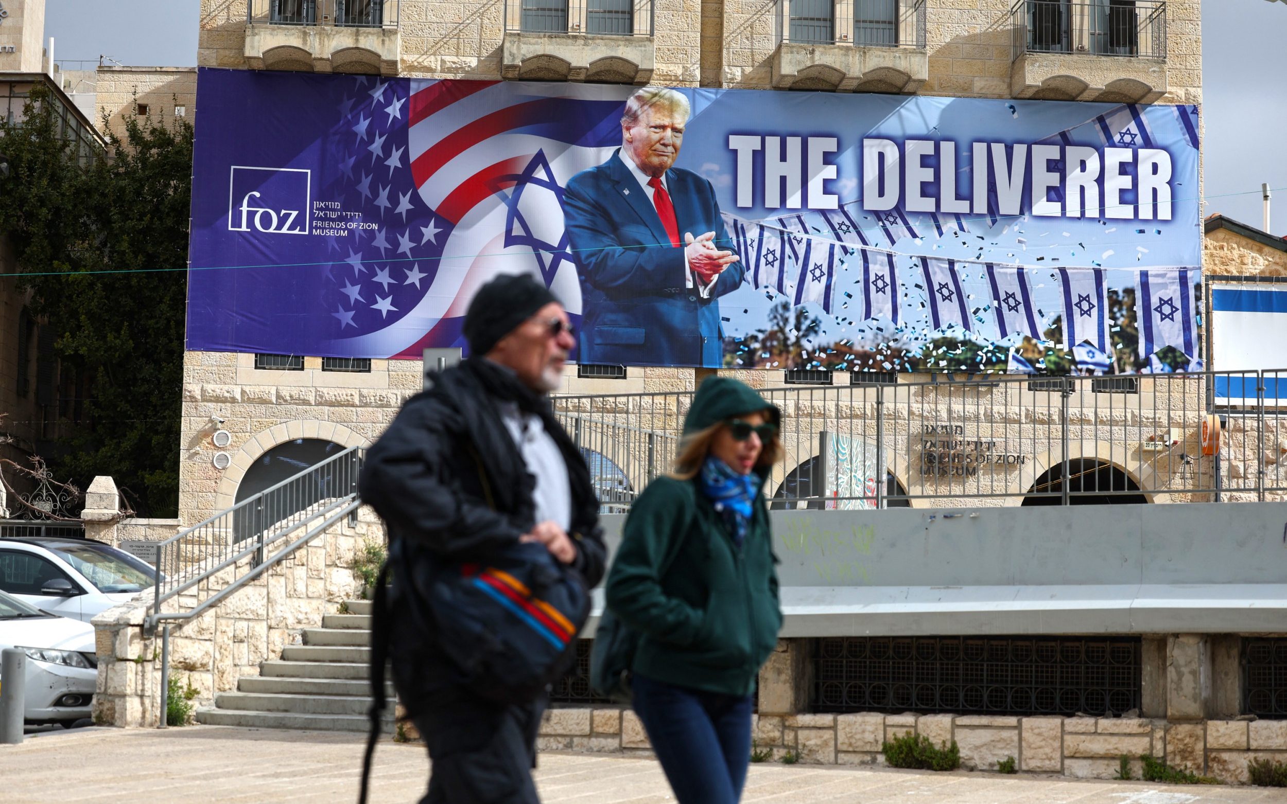 A poster in Jerusalem celebrates Trump “The Deliverer” - Getty Images