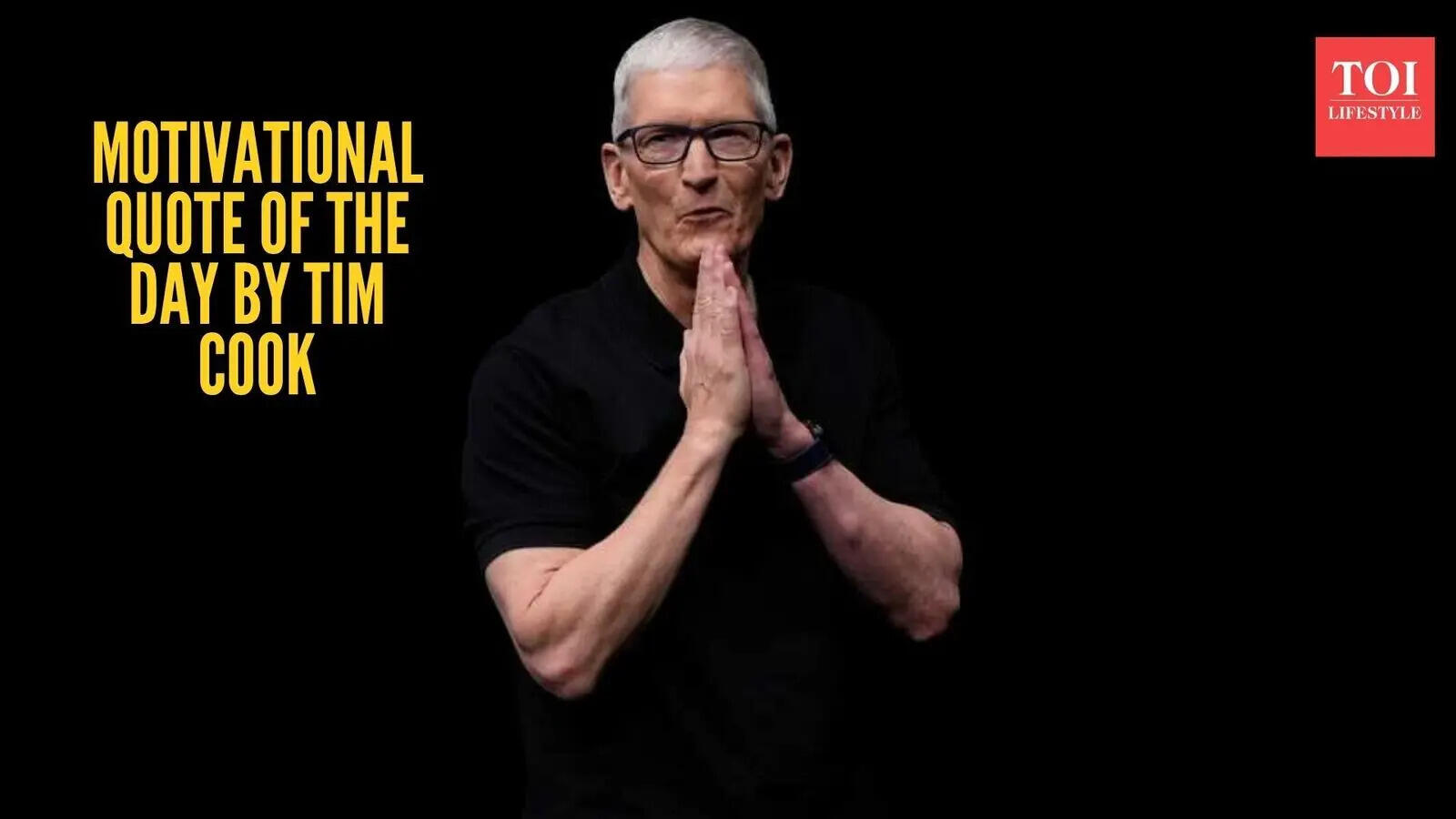Motivational quote of the day by Tim Cook: 'Let your joy be in your ...