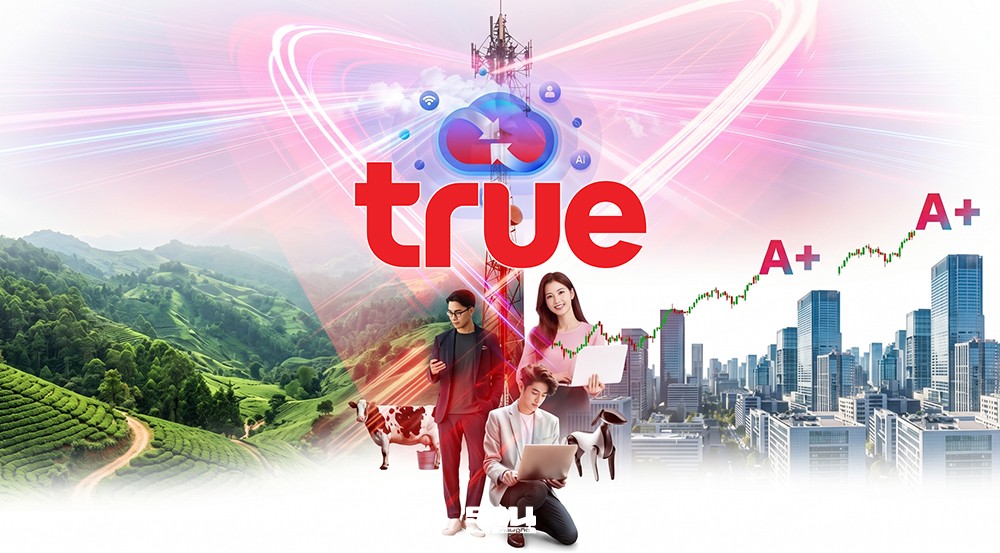 TRUE ลุยออกหุ้นกู้ 4 ชุดใหม่ ดอกเบี้ยสูงสุด 3.25% ชูเรทติ้ง “A+” รับ ...