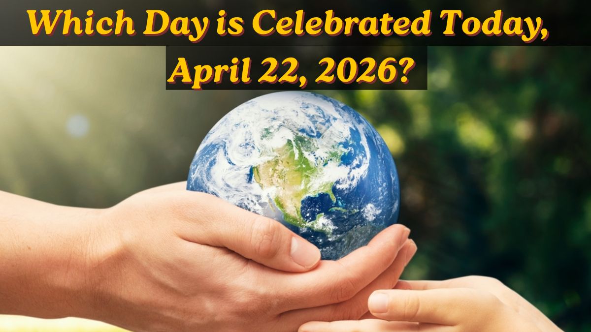 Which day is celebrated today, April 22, 2026?