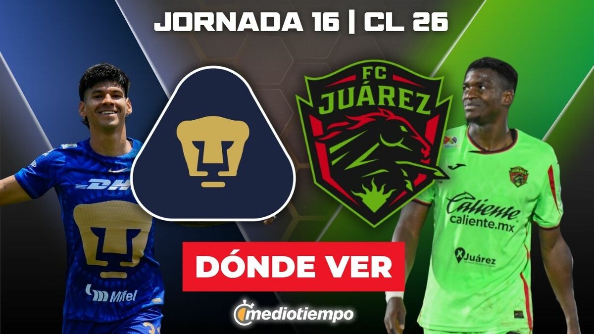 Pumas vs. Juárez en vivo. Partido de la jornada 16 del Clausura 2026