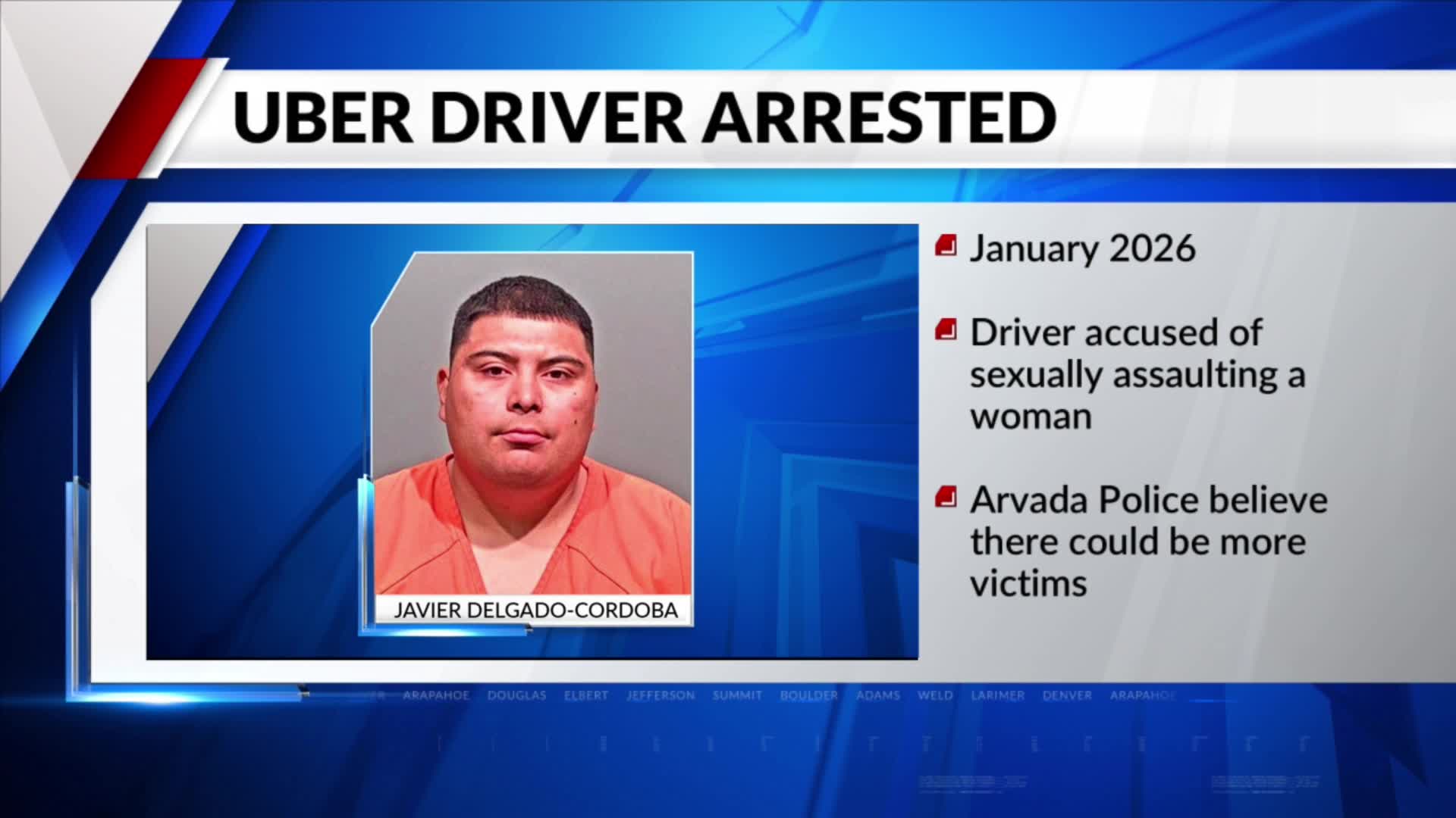 Man accused of sexual assault while working as Uber driver in Denver area