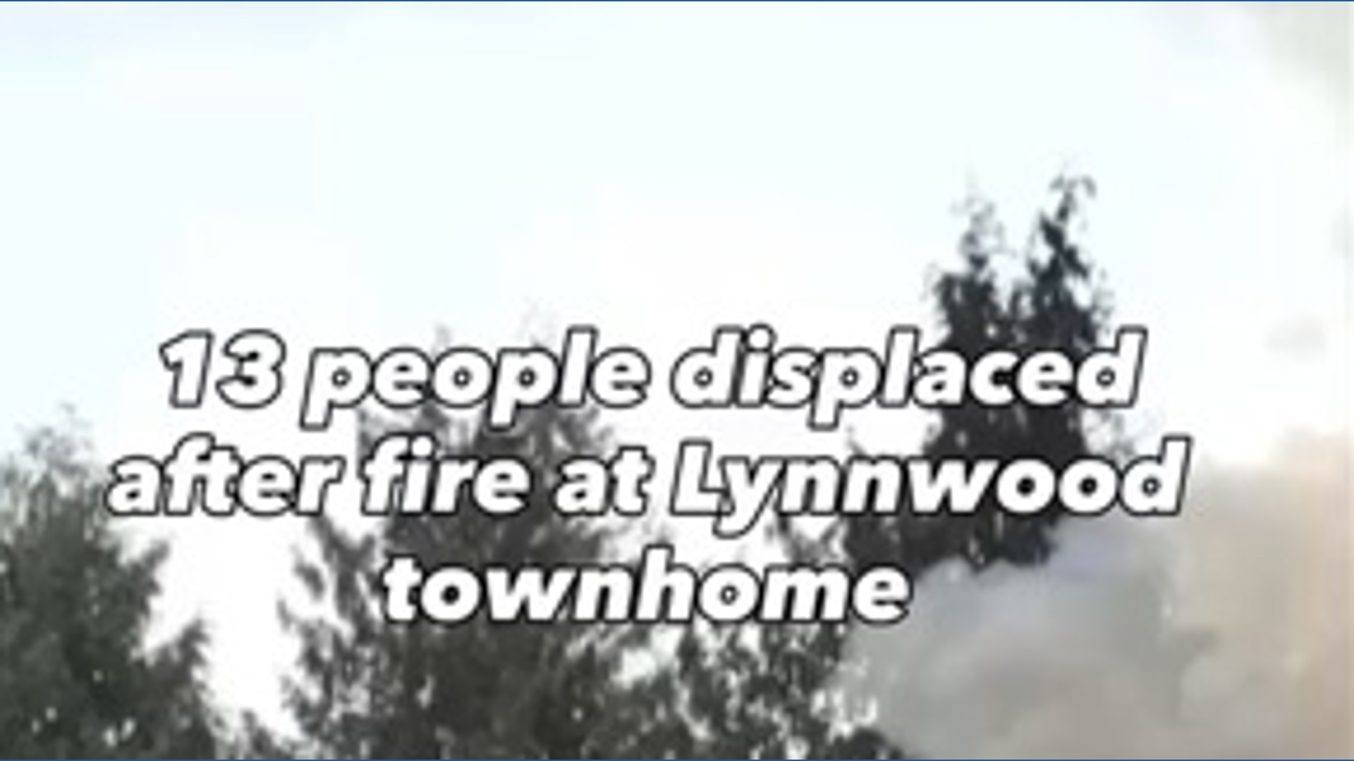 Townhome fire displaced 13 people and was possibly caused by cigarette