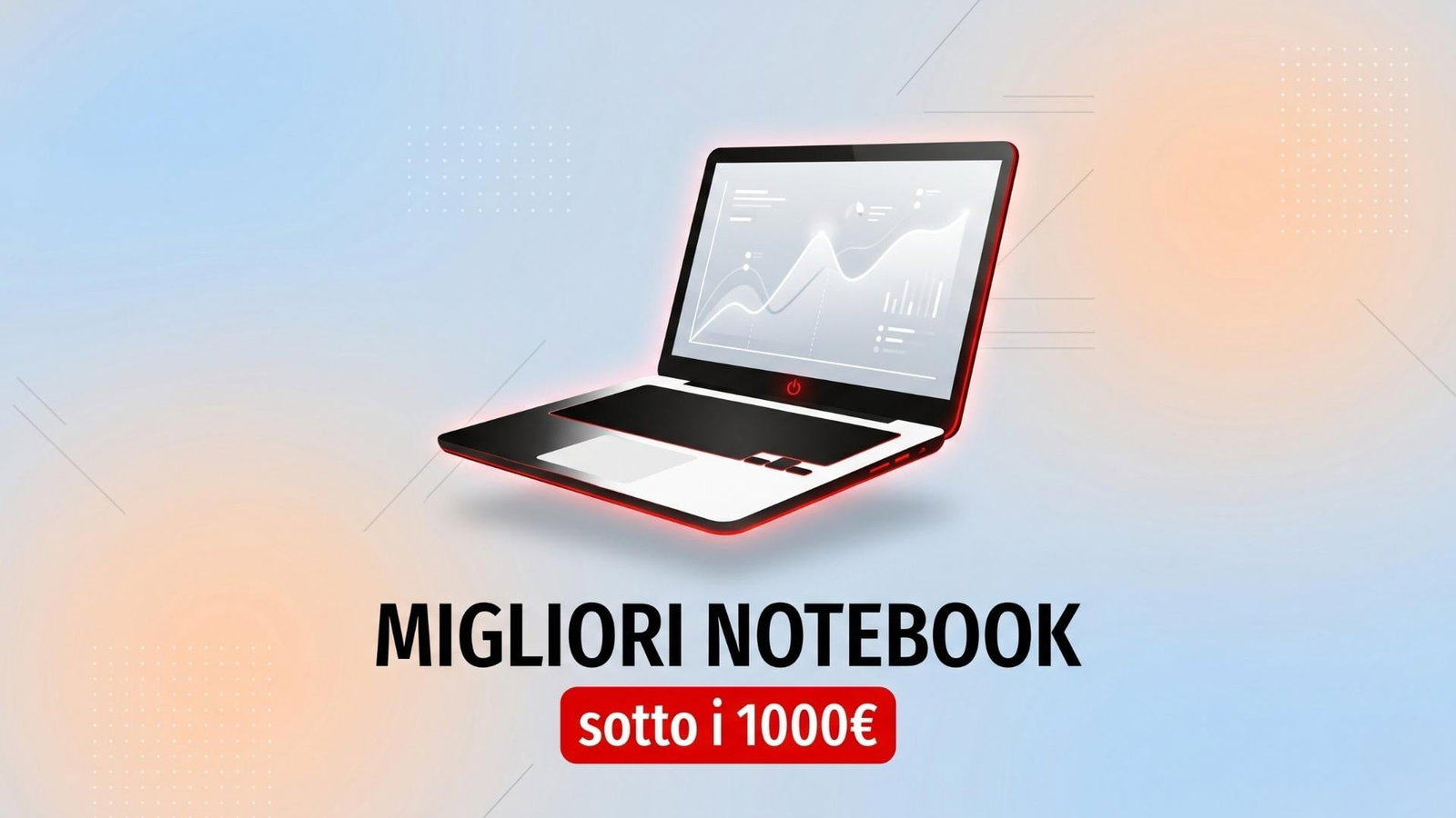 Migliori notebook sotto i 1000€ (luglio 2026)