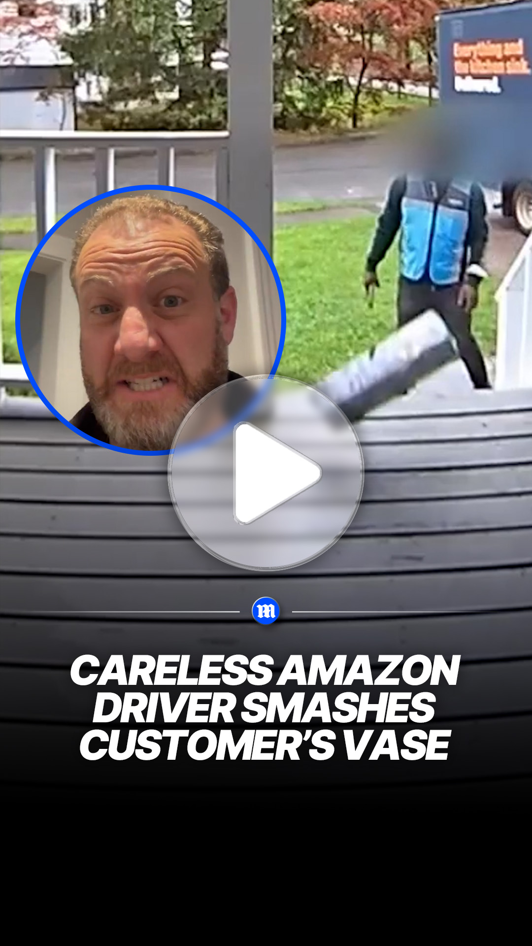 Delivery driver breaks glass item during drop-off