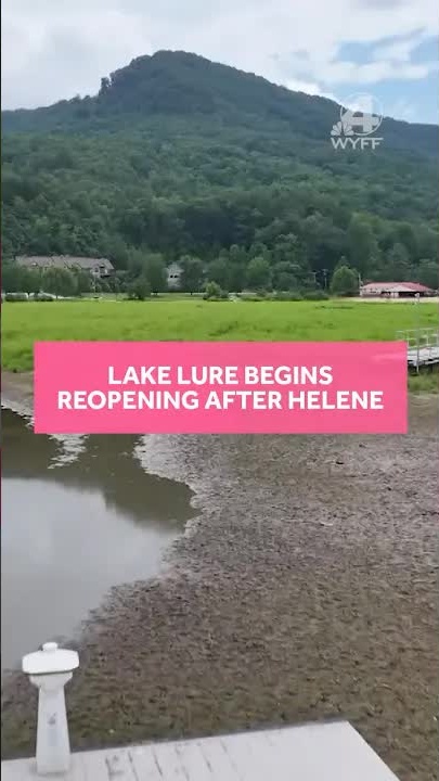Lake Lure begins reopening after long recovery from Hurricane Helene
