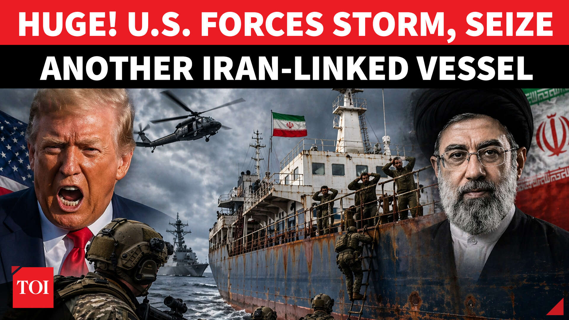 US military storms & captures second Iran-linked oil tanker in dramatic ...