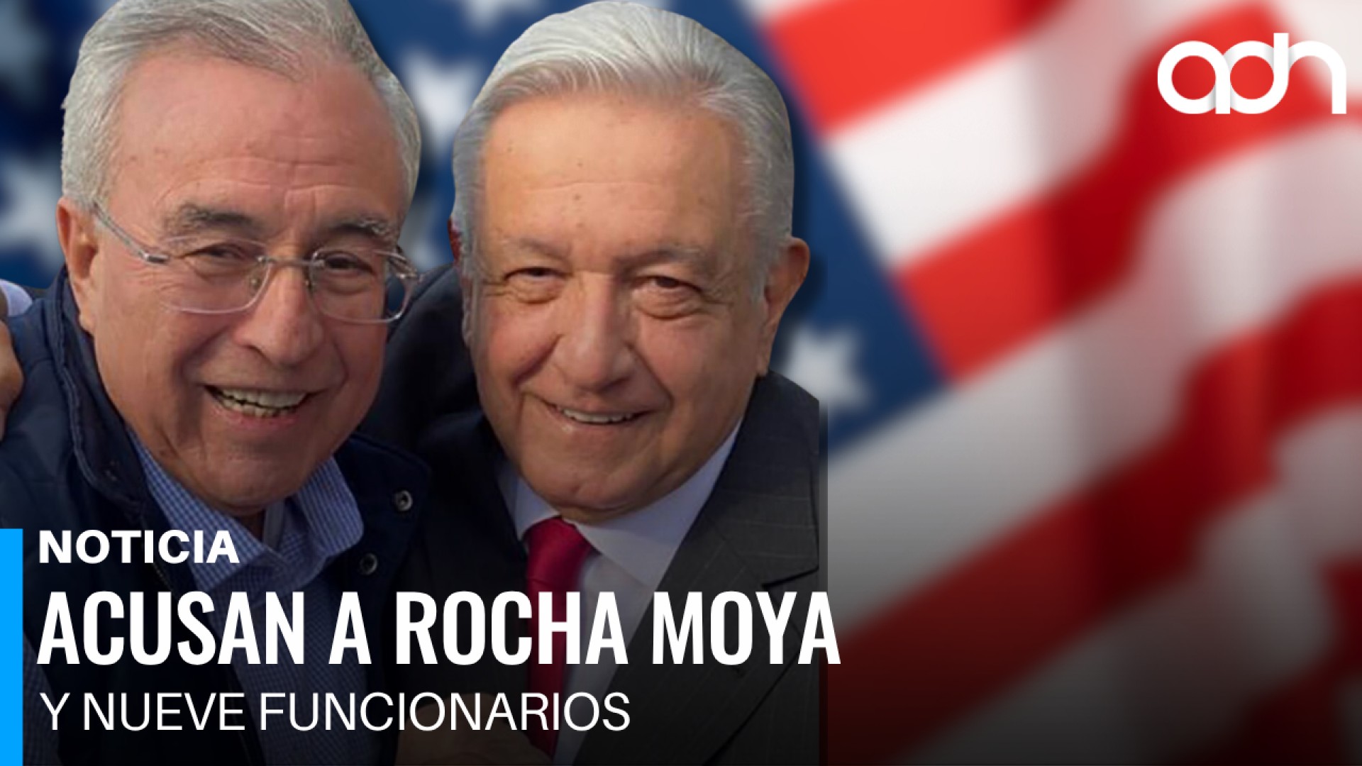AMLO lo respaldó; hoy Rubén Rocha Moya enfrenta acusaciones por ...