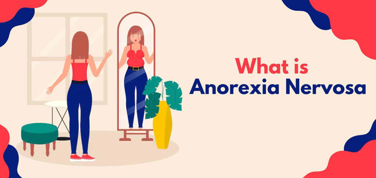 Silent starvation: What anorexia nervosa does to your body and mind ...
