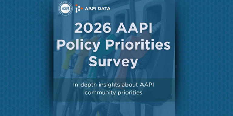 AAPI priorities shift dramatically in new survey