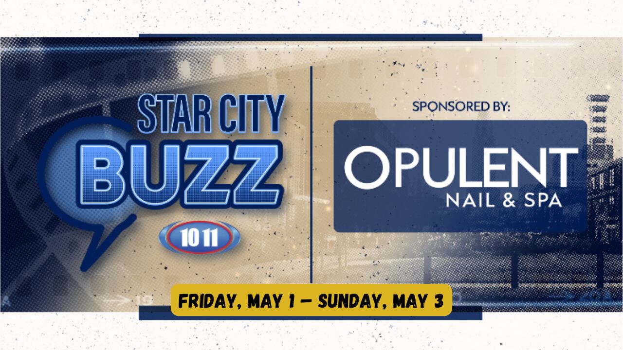 Star City buzz: Events happening May 1-3