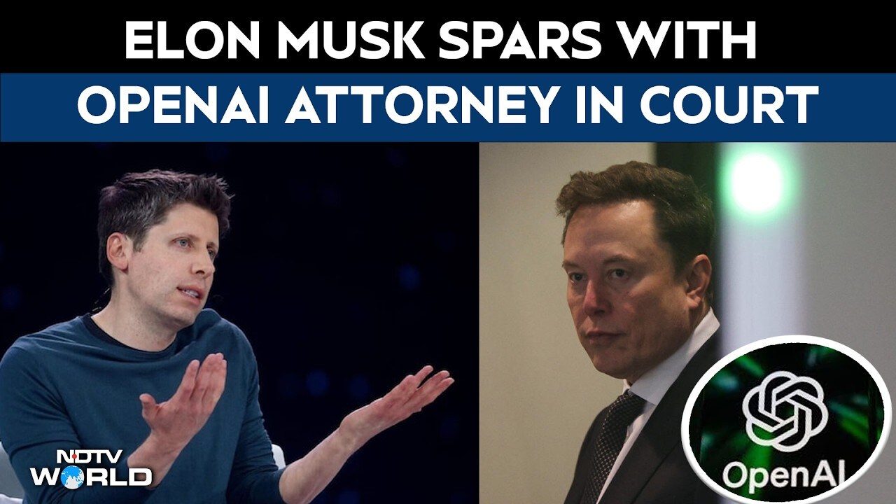 Elon Musk OpenAI trial | Musk spars with OpenAI attorney, grilled on AI ...