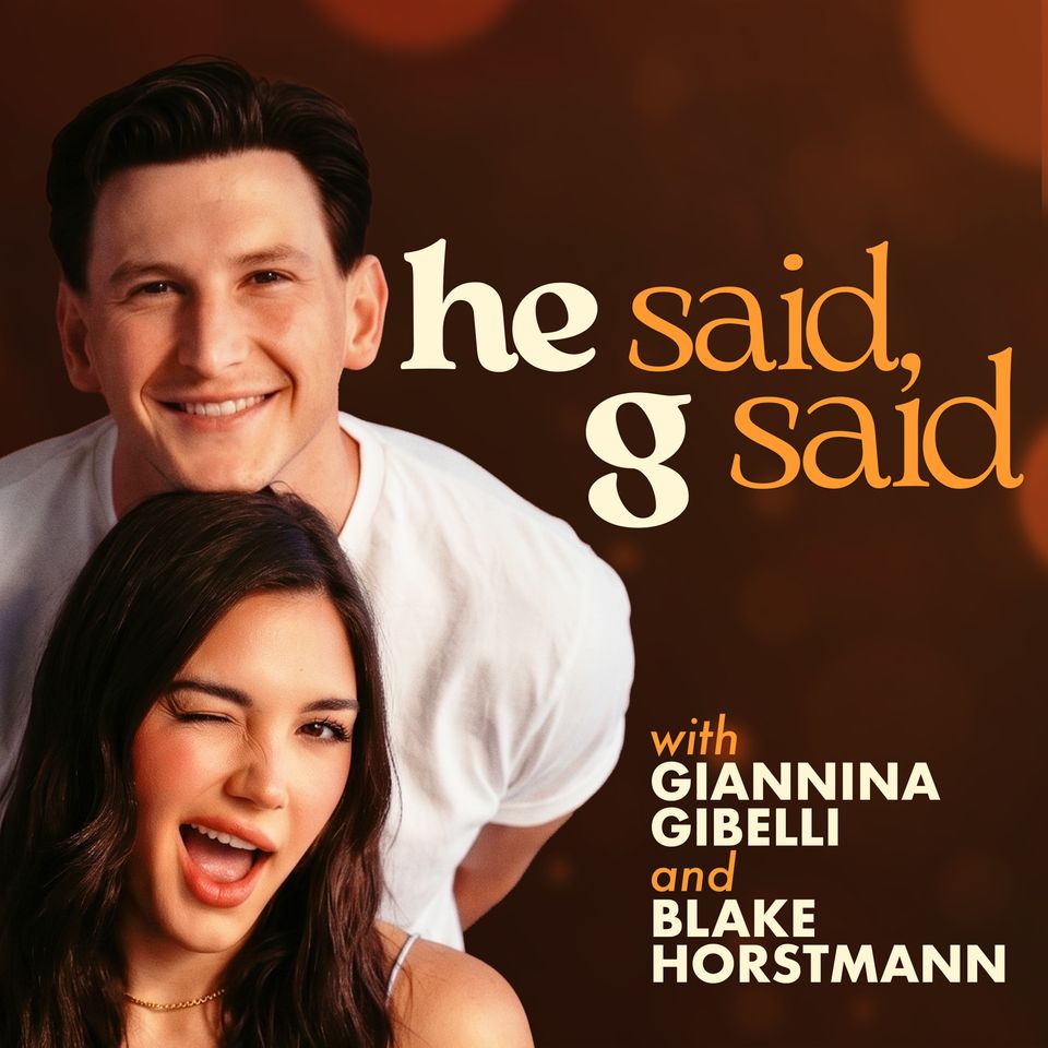 Giannina Gibelli and Blake Horstmann launch new weekly podcast 
