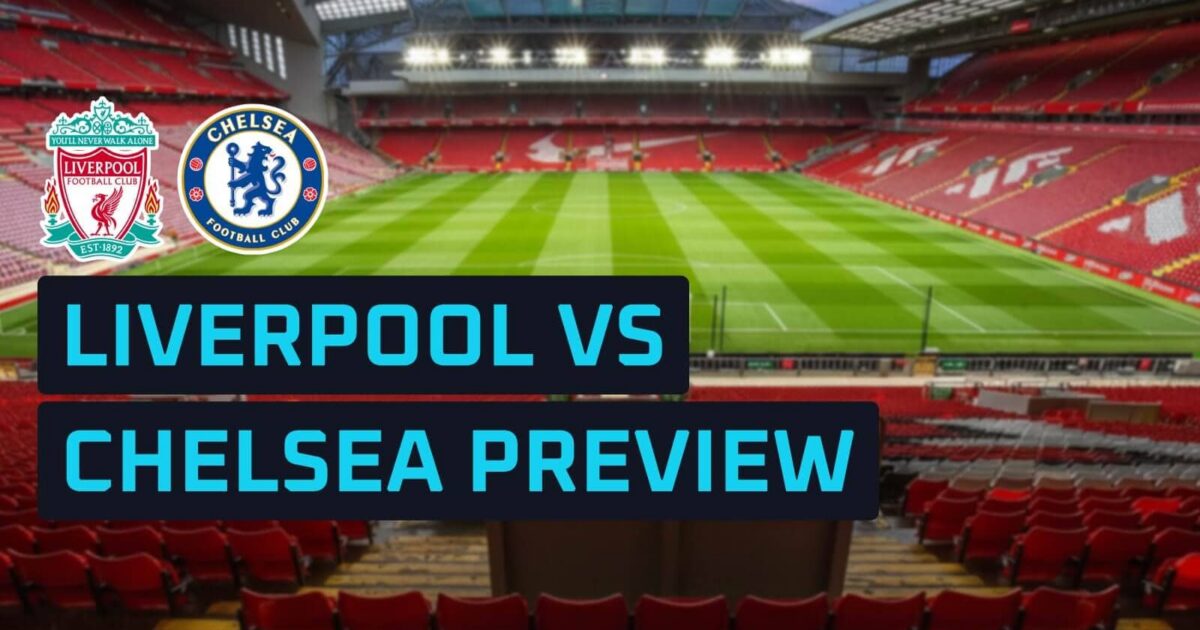 Liverpool v Chelsea: Prediction, team news, line-ups and odds
