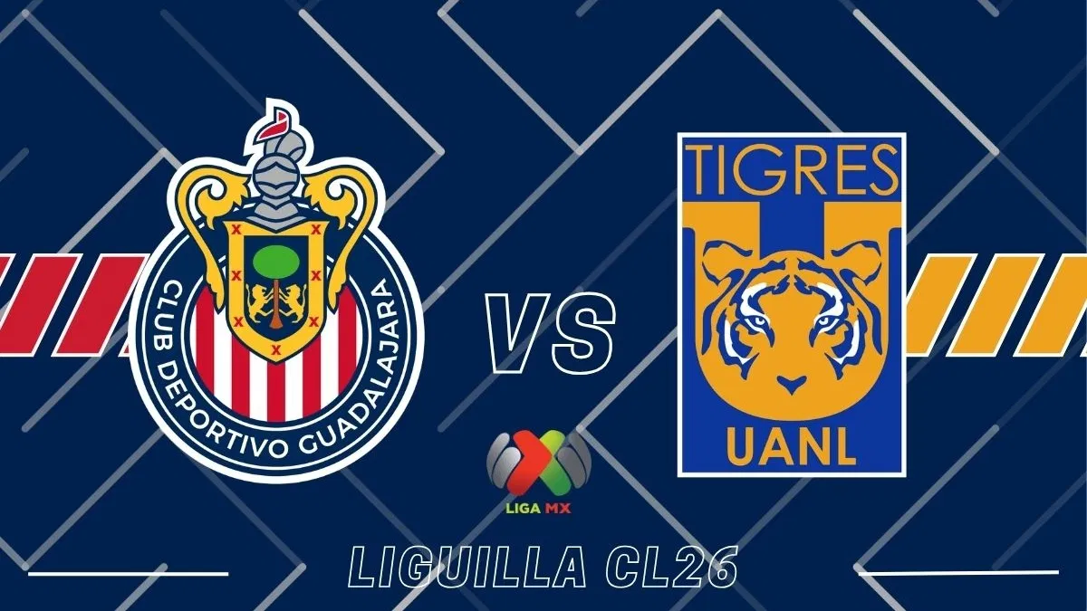 Chivas vs Tigres ¿dónde y a qué hora ver en vivo los 4tos de final ...
