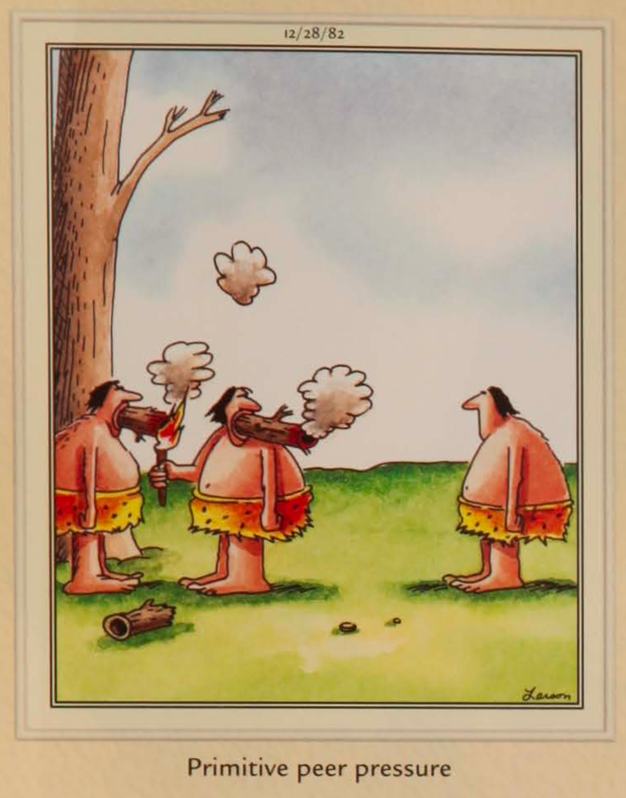 Two cavemen peer pressure another caveman into smoking wooden logs with them.