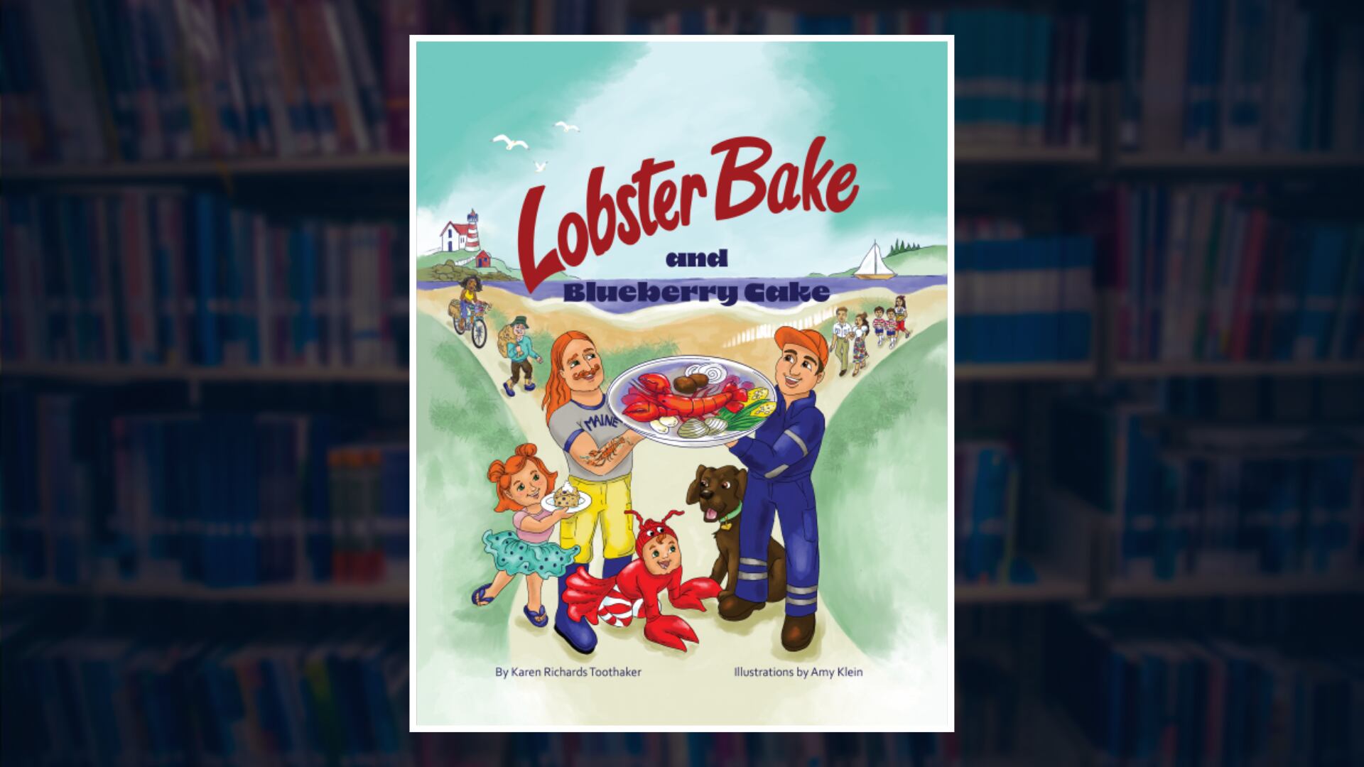 Karen Richards Toothaker releases latest children’s book: 'Lobster Bake ...