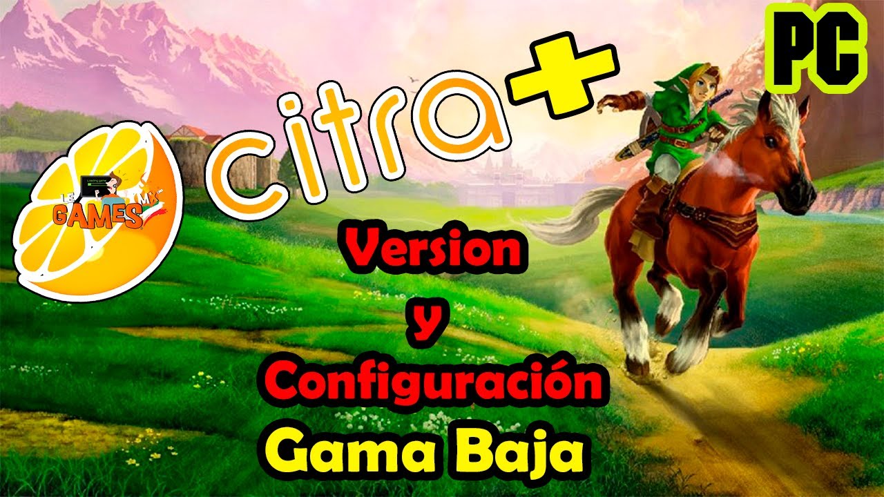 Citra versión para PC de gama baja y configuración 2021
