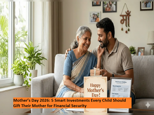 Mother's Day 2026: 5 smart investments every child should gift their ...