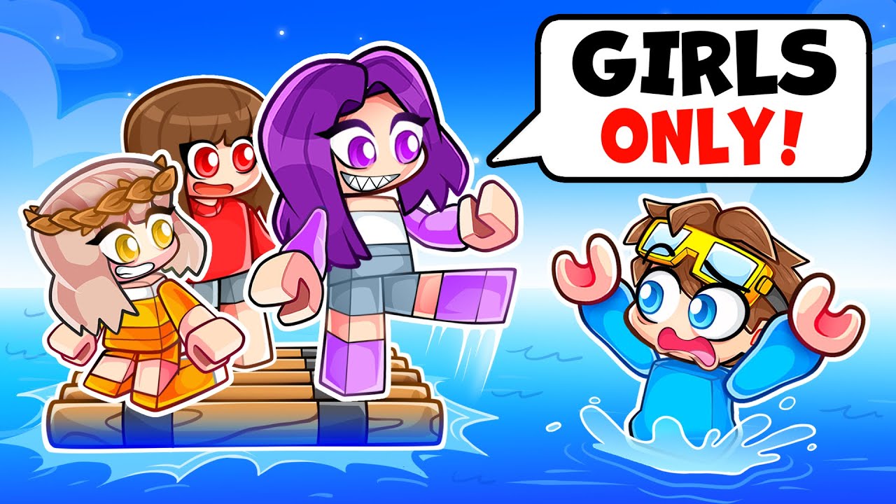Trapped on a girls only raft in Roblox!