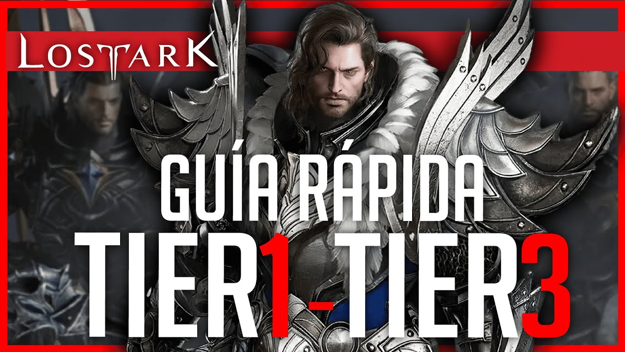 🔝Qué hacer al nivel 50 | Del Tier 1 a Tier 3 | Lost Ark Guías