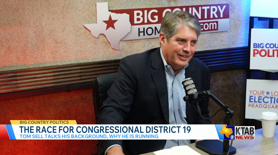 Tom Sell shares goals for Texas’ 19th District