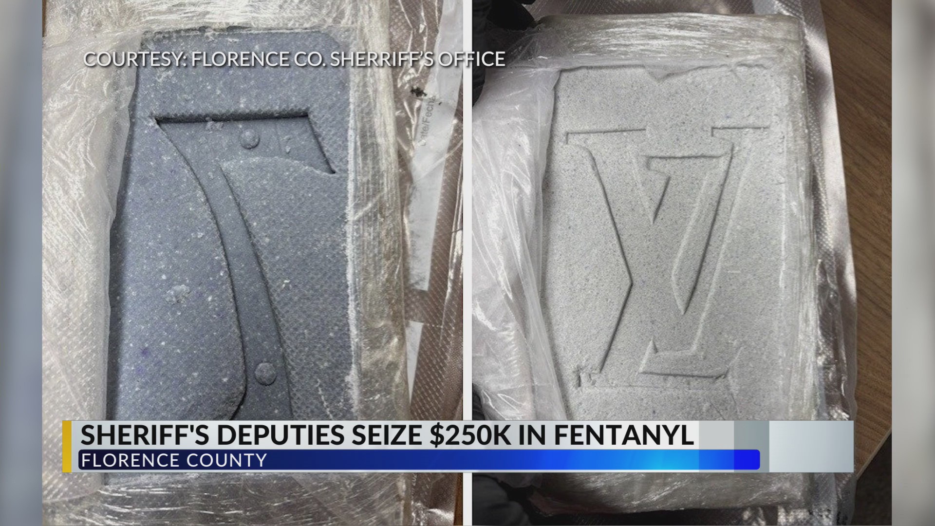 Florence County deputies seize $250K in fentanyl